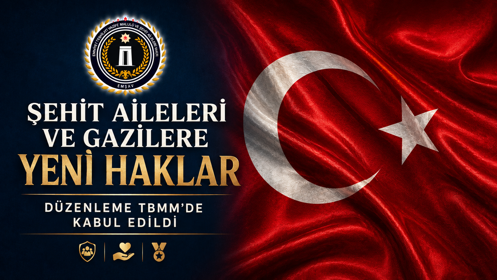 Şehit Aileleri ve Gazilere Yönelik Yeni Düzenlemeler TBMM Genel Kurulu’nda Kabul Edildi