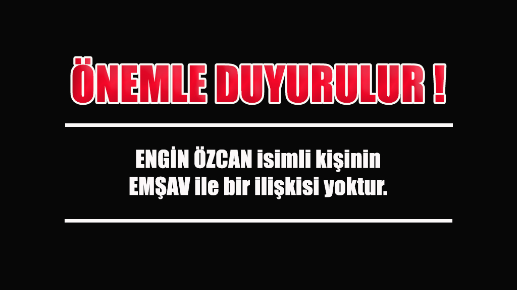 Önemle Duyurulur.